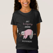 Nur um das Faulrosa herumhängen T-Shirt (Vorderseite)