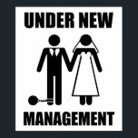 Nur verheiratet, unter neuer Leitung Poster<br><div class="desc">Aber sie werden nie... UNSER FREIZEITRAUM! Oh,  warte,  ja,  sie werden es. Gfit für den neu verheirateten Bräutigam oder bald verheirateter Junggeselle.</div>