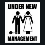 Nur verheiratet, unter neuer Leitung Poster<br><div class="desc">Aber sie werden nie... UNSER FREIZEITRAUM! Oh,  warte,  ja,  sie werden es. Gfit für den neu verheirateten Bräutigam oder bald verheirateter Junggeselle.</div>