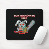 Nur Verrückte Hier Funny Rabbit mit Chainsaw Gesch Mousepad (Mit Mouse)