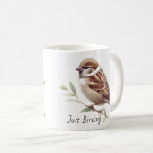 Nur Vogelbeobachtung Sparrow Kaffeetasse (VorderseiteRechts)