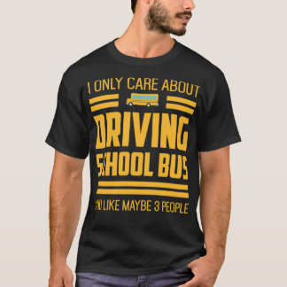 Nur Vorsicht beim Fahren des Schulbusses im Retro T-Shirt