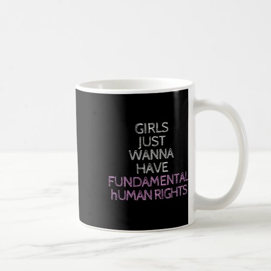 Nur Wanna hat Grundrechte Kaffeetasse (Rechts)