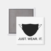 NUR WÄRE ES - Tragen Sie einen Maske Slogan Magnet (Vorderseite/Rückseite)