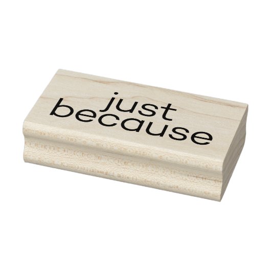 Nur weil 6 gummistempel (Stempel)