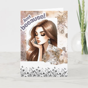 Nur, weil Ermutigung Grußkarte Dankeskarte