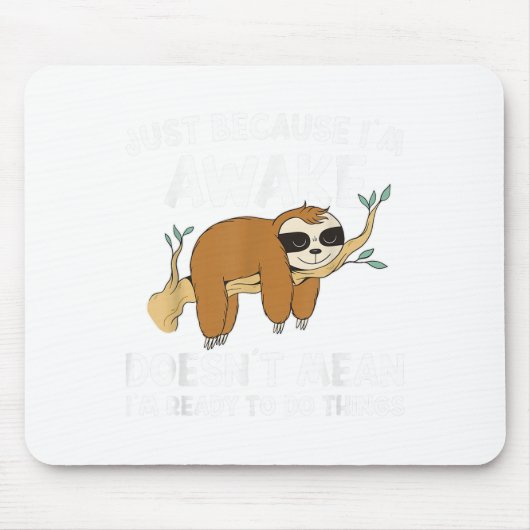 Nur weil ich Awake Doenst Gemein bin bereit, es zu Mousepad (Vorne)