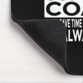 Nur weil ich immer recht habe - Lustiger Softll-Co Mousepad (Ecke)