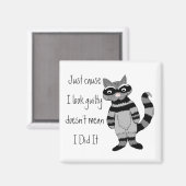 Nur weil ich schuldig aussehe... magnet (Vorderseite/Rückseite)