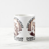 Nur weil ich wach bin, bin ich nicht Gemein, berei Kaffeetasse (Mittel)
