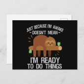 Nur weil ich wach bin, bin ich nicht gemein bereit ankündigungspostkarte (Vorne/Hinten)