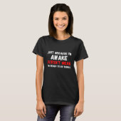 Nur weil ich wach bin Lustiger Tee (Vorne ganz)