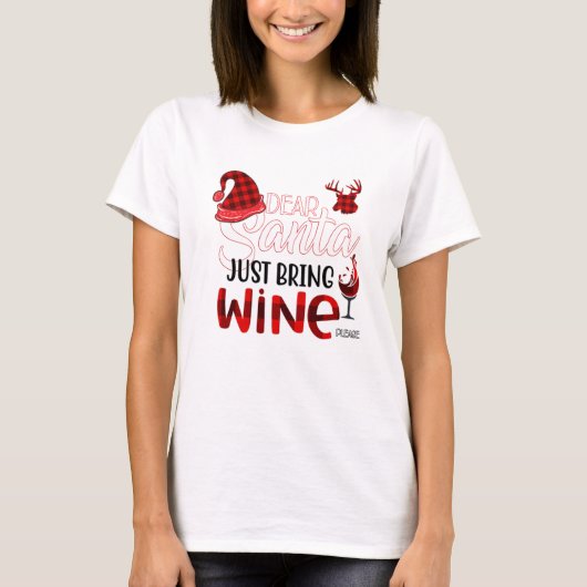 Nur Wein mitbringen T-Shirt (Vorderseite)