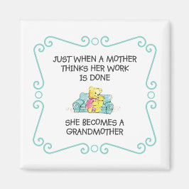 Nur wenn eine Mutter denkt - Großmutter Magnet