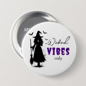 "Nur Wicked Vibes" - Halloween Black Hexe - Button (Vorne & Hinten)