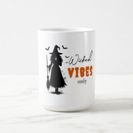 "Nur Wicked Vibes" - Halloween Black Hexe - Kaffeetasse