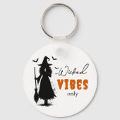 "Nur Wicked Vibes" - Halloween Black Hexe - Schlüsselanhänger (Vorderseite)