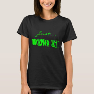 "Nur.. Wing's!" TeeShirt, T - Shirt