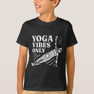 Nur Yoga Vibes Lustiger Yoga T-Shirt