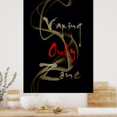 Nur Zone Vape Rauchschnecke-Halbglossposter Poster (Küche)