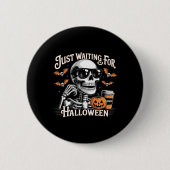 Nur zu Halloween Skelettkaffee Jack Gewartet oder Button (Vorderseite)