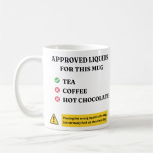 Nur zugelassene Flüssigkeiten Lustiges Teeliebhabe Kaffeetasse