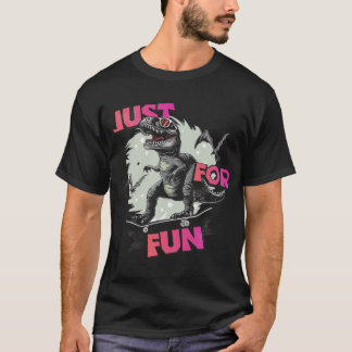 Nur zum Spaß T-Shirt