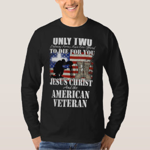 Nur zwei für dich Die Jesus Christus Veteran T-Shirt