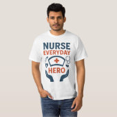Nurse alltäglicher Helden-T - Shirt - Inspirationa (Vorne ganz)