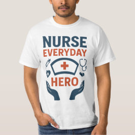 Nurse alltäglicher Helden-T - Shirt - Inspirationa