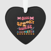 Nurse Anesthetist - One Spooky Nurse Anesthetist - Ornament (Vorderseite)