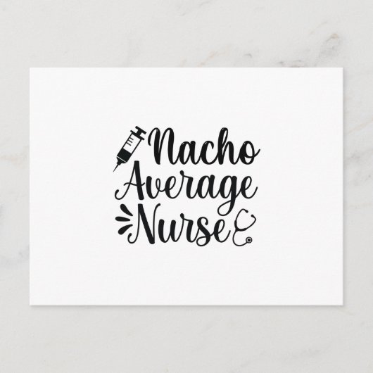 Nurse Art Nacho Average Nurse Postkarte (Vorderseite)