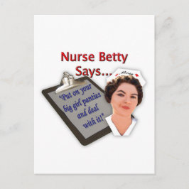 Nurse Betty sagt: "Zieh deine großen Mädchen-Hosen Postkarte