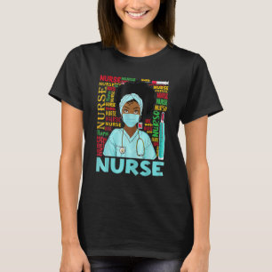 Nurse Black Woman Magic Afro Melanin Queen Black H T-Shirt