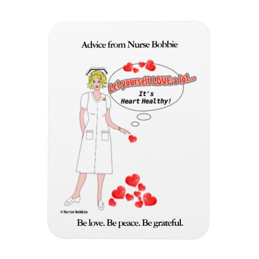 Nurse Bobbie's Erinnerung, dass Liebe eine gesunde Magnet (Vertikal)