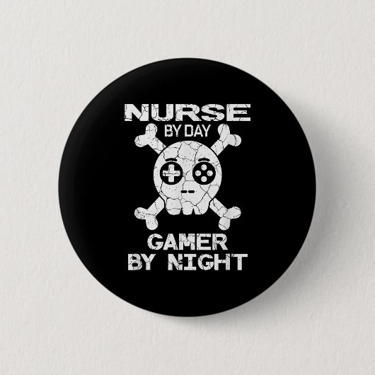 Nurse By Day Gamer By Night - Gaming Quote Button (Vorderseite)
