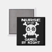 Nurse By Day Gamer By Night - Gaming Quote Magnet (Vorderseite/Rückseite)