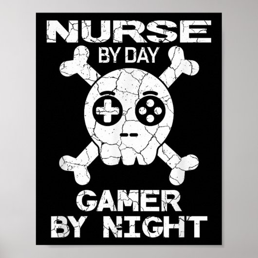 Nurse By Day Gamer By Night - Gaming Quote  Poster (Vorne)