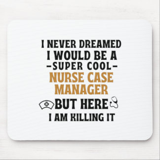 NURSE-CASE-MANAGER MOUSEPAD