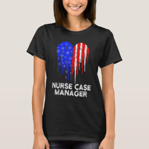 Nurse Case Manager RN Management 11 T-Shirt