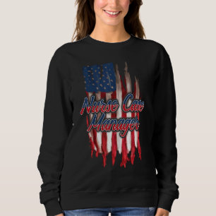 Nurse Case Manager RN Management 24 Sweatshirt