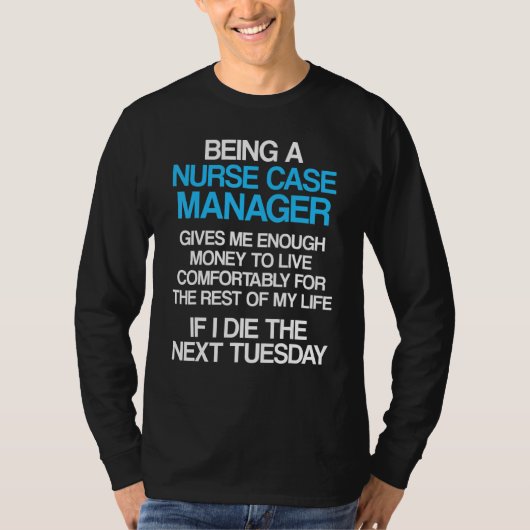 Nurse Case Manager RN Management 29 T-Shirt (Vorderseite)
