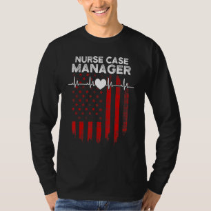 Nurse Case Manager Rn Management 2 T-Shirt