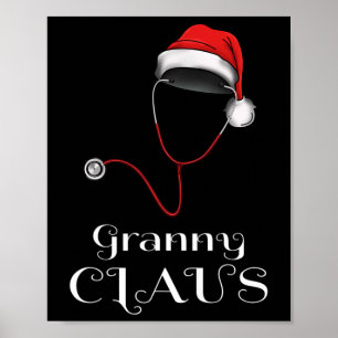 Nurse Christmas Granny Claus Matching Pajama Santa Poster