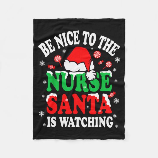 Nurse Christmas Tee Be Nice To The Nurse Santa Is Fleecedecke (Vorderseite)