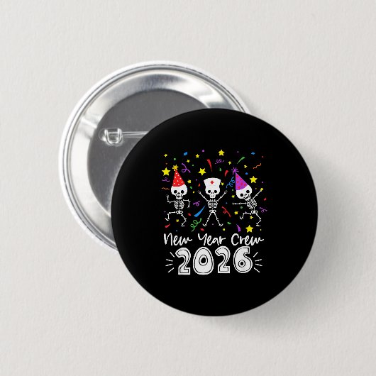 Nurse Dancing Skeleton New Year Crew 2026 Funny Er Button (Vorne & Hinten)