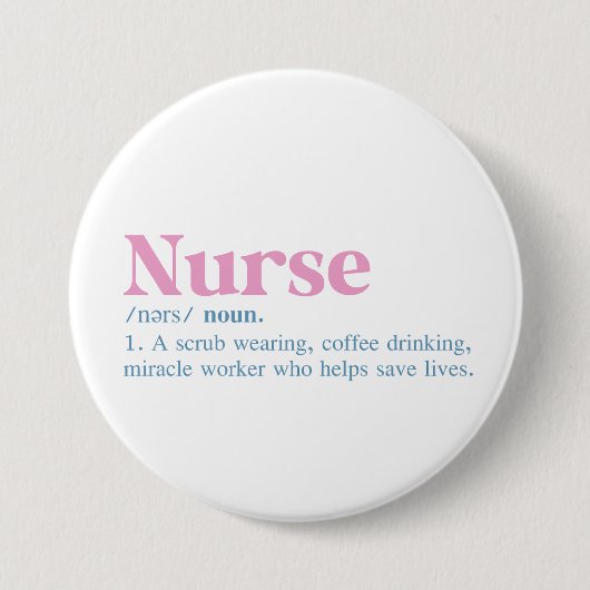 Nurse Definition Button Nursing-Geschenk (Vorderseite)