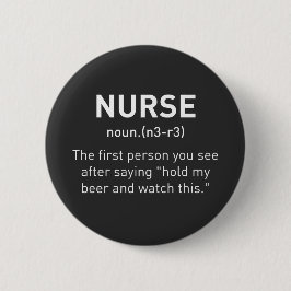 Nurse Definition Funny | Eingetragene Krankengesch Button