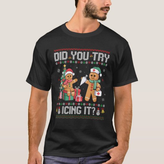 Nurse Did You Try Icing It Christmas Retro Gingerb T-Shirt (Vorderseite)