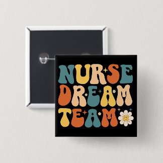 Nurse Dream Team Button